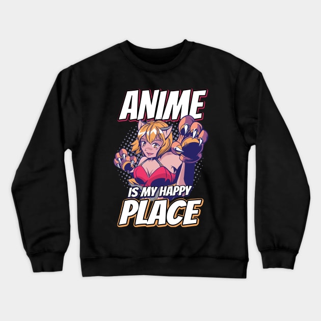 Anime Is My Happy Place Otaku Gift Anime Crewneck Sweatshirt by TheTeeBee